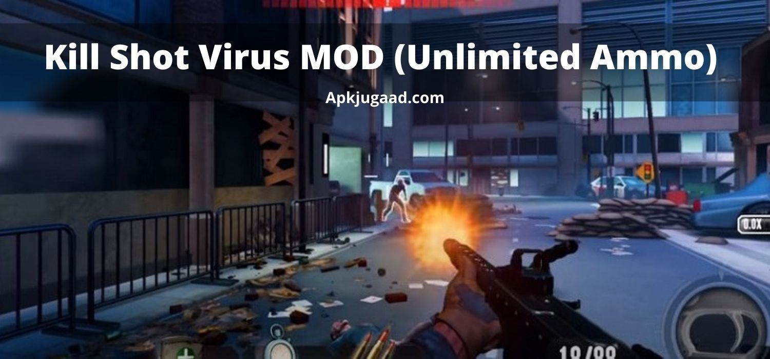 Kill Shot Virus MOD (Unlimited Ammo)-Feature Image