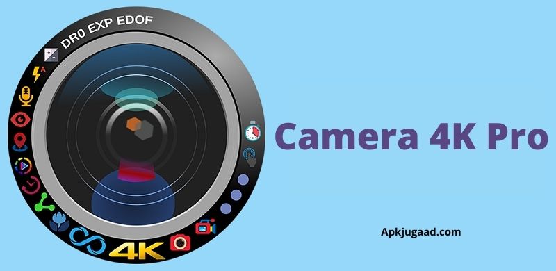 Camera 4K Pro - Feature Image-min