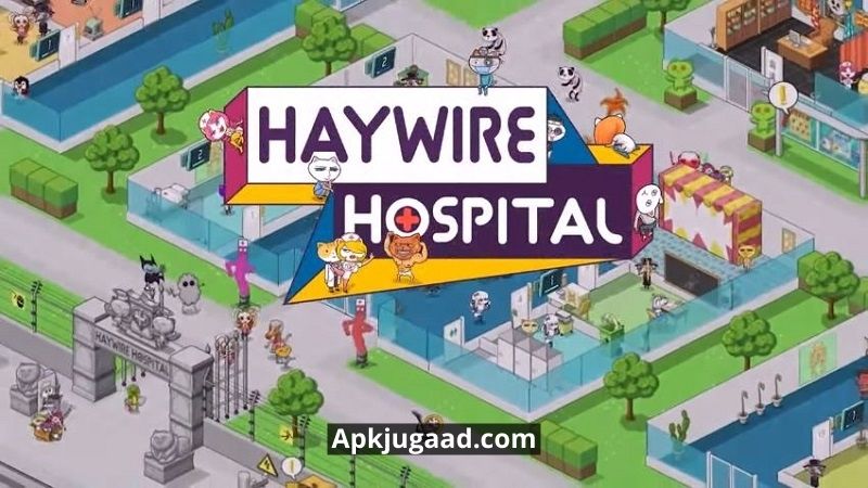 Haywire Hospital MOD- Feature Image-min